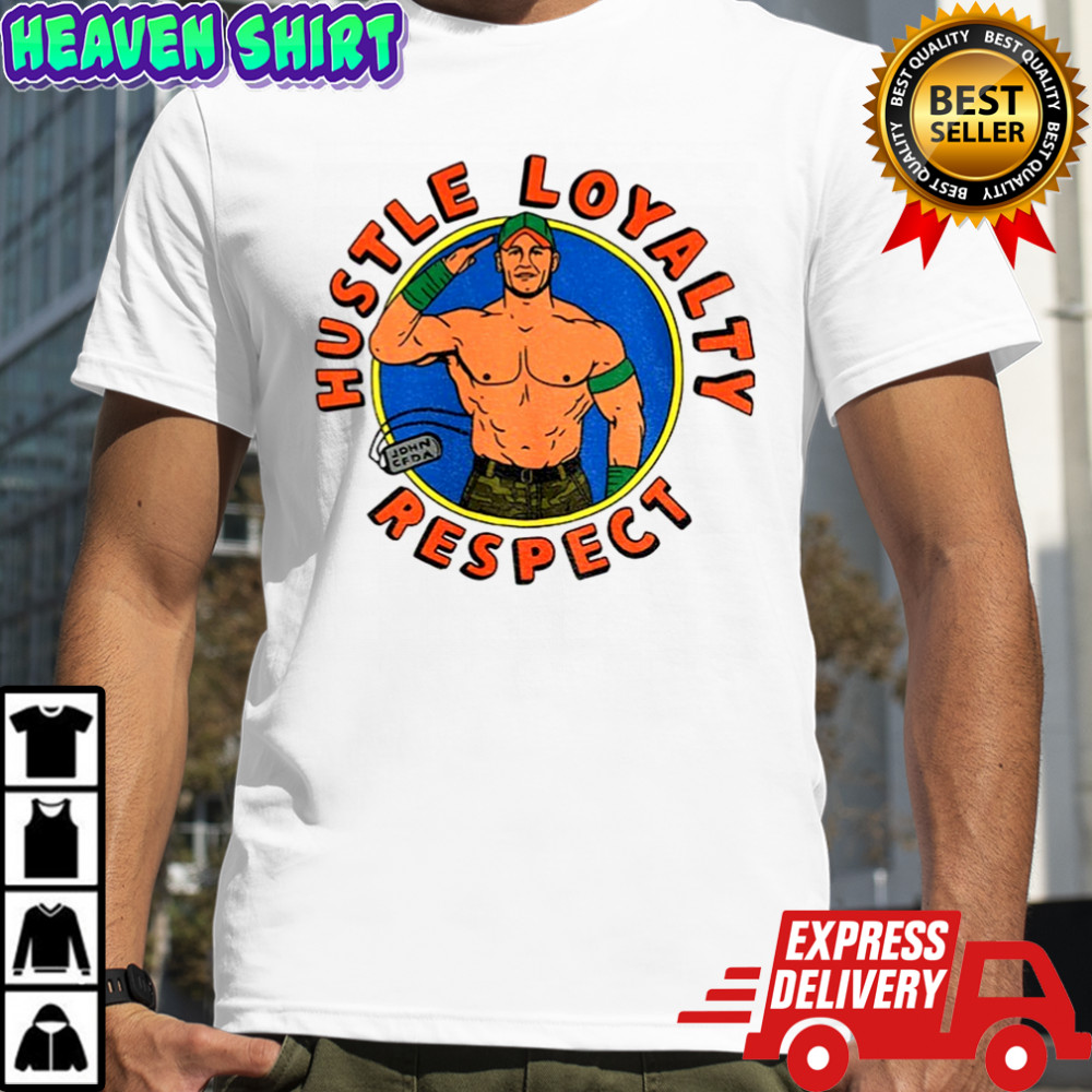 John Cena hustle loyalty respect WWE shirt