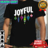Joyful Holiday Christmas shirt