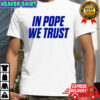 Kentucky Wildcats NBA In pope we trust letter shirt
