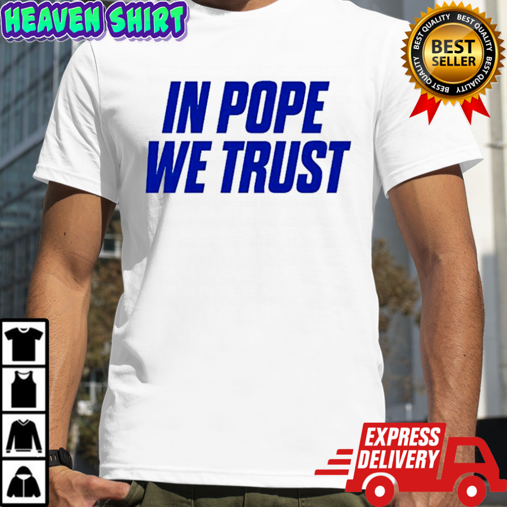 Kentucky Wildcats NBA In pope we trust letter shirt