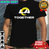 Los Angeles Rams Together shirt