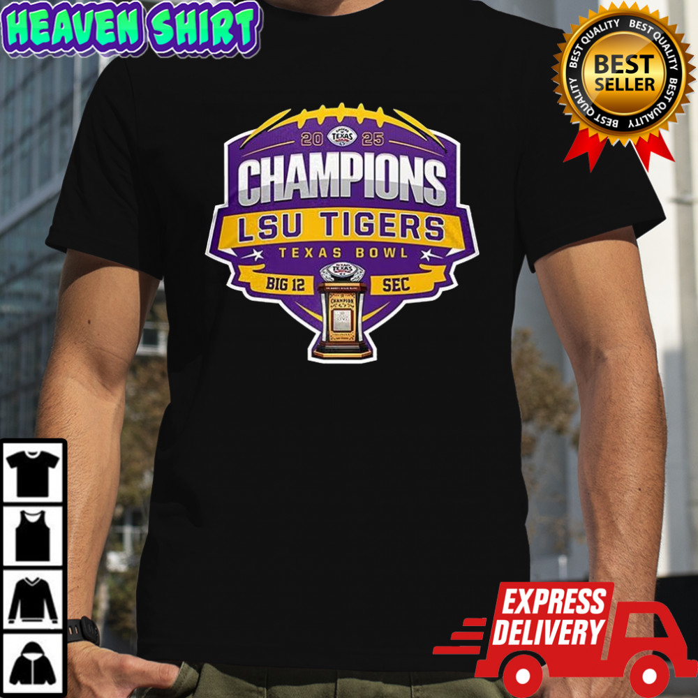 LSU Tigers Big 12 SEC Texas Bowl Champions 2025 shirt
