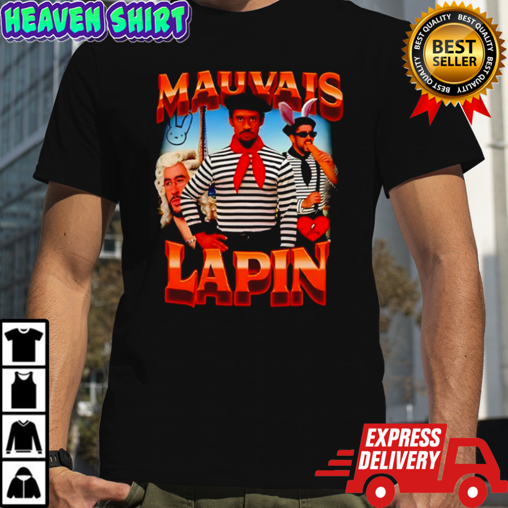 Mauvais Lapin Bad Bunny Shirt
