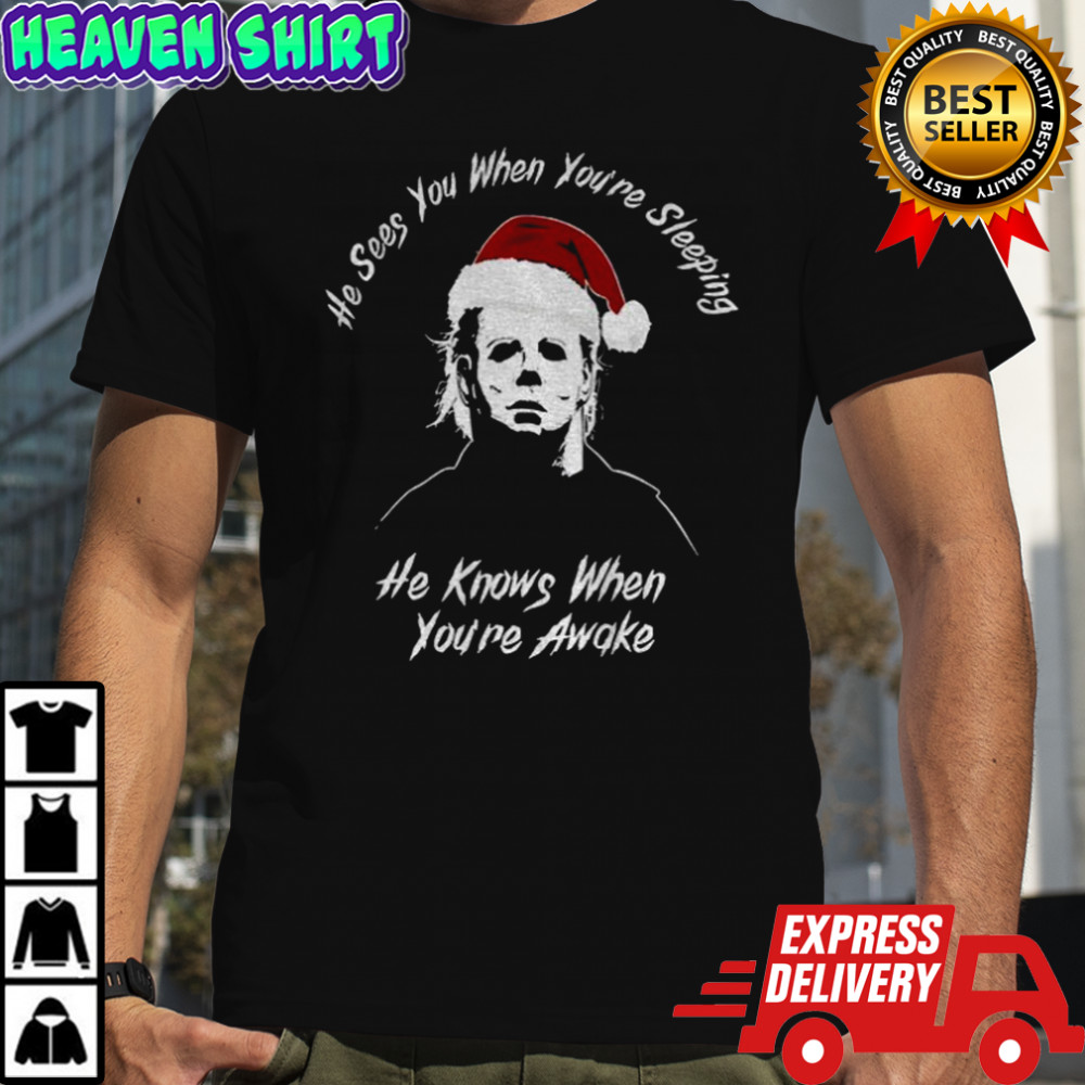 Michael Myers Christmas Horror hee sees you when you’re sleeping shirt