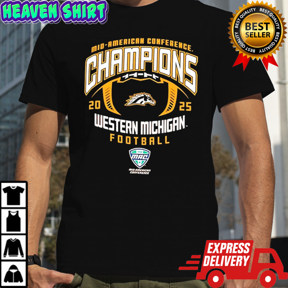Mid American Conference Champions Western Michigan Broncos 2025 T-shirt