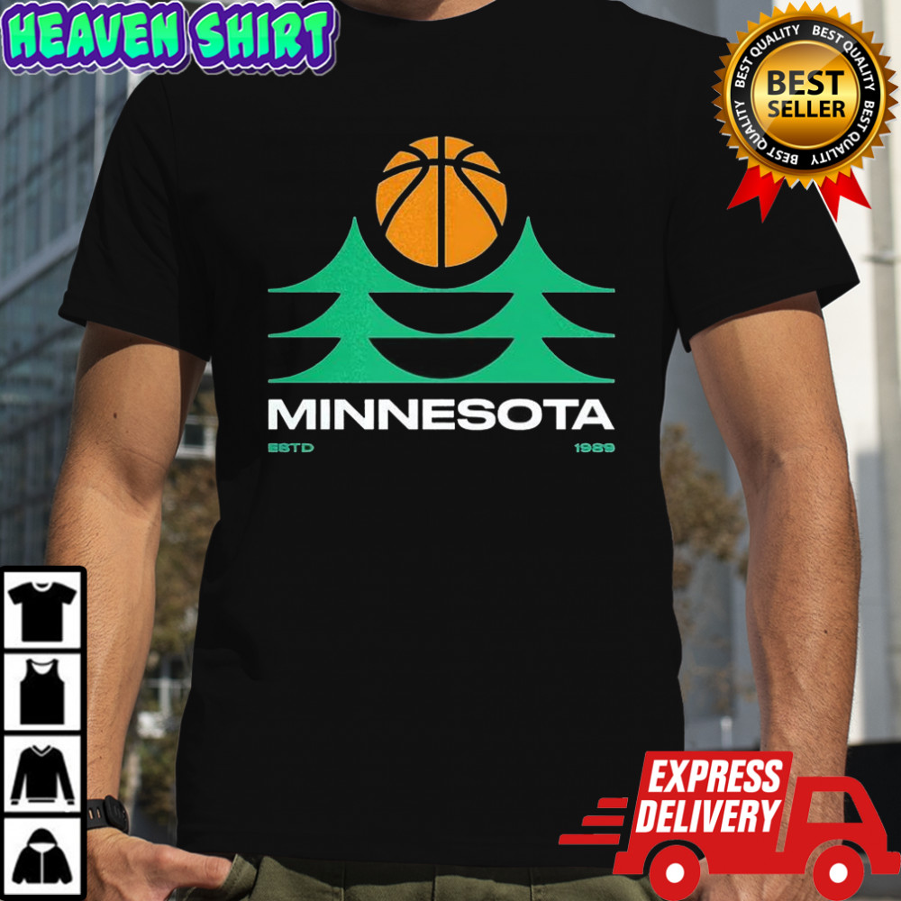 Minnesota Timberwolves Modern Pine estd 1989 shirt