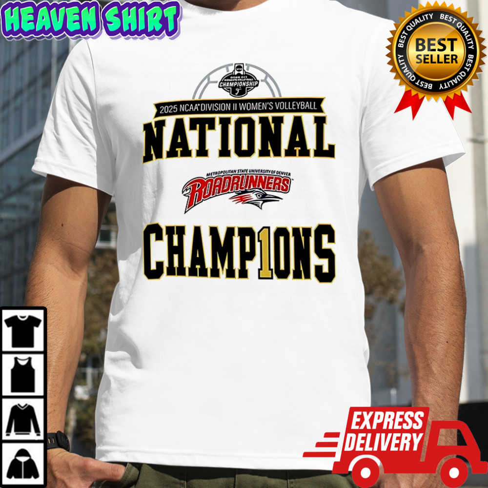 MSU Denver Roadrunners 2025 NCAA Division II Women’s Volleyball Championship shirt