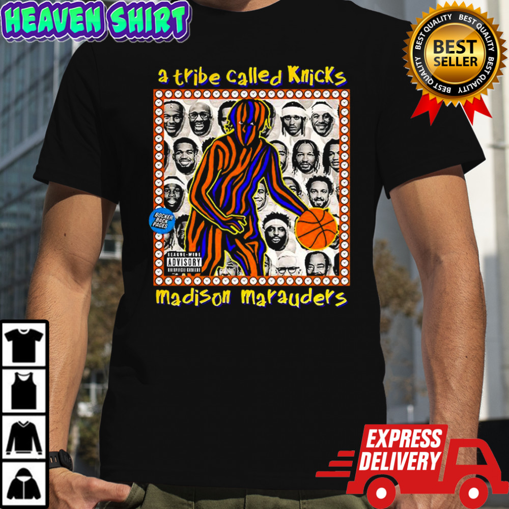 New York Knicks basketball A tribe called Knicks Madison Marauders shirt