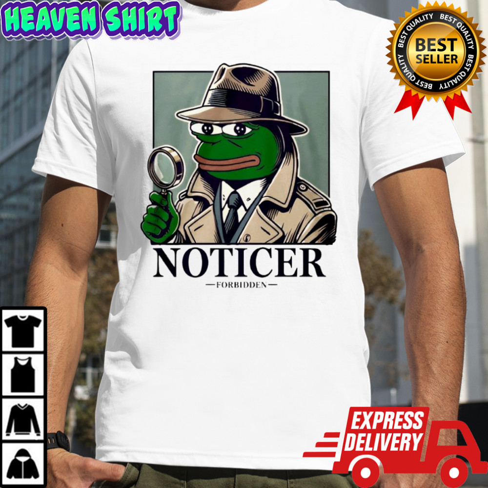 Noticer Pepe Forbidden Frog Shirt