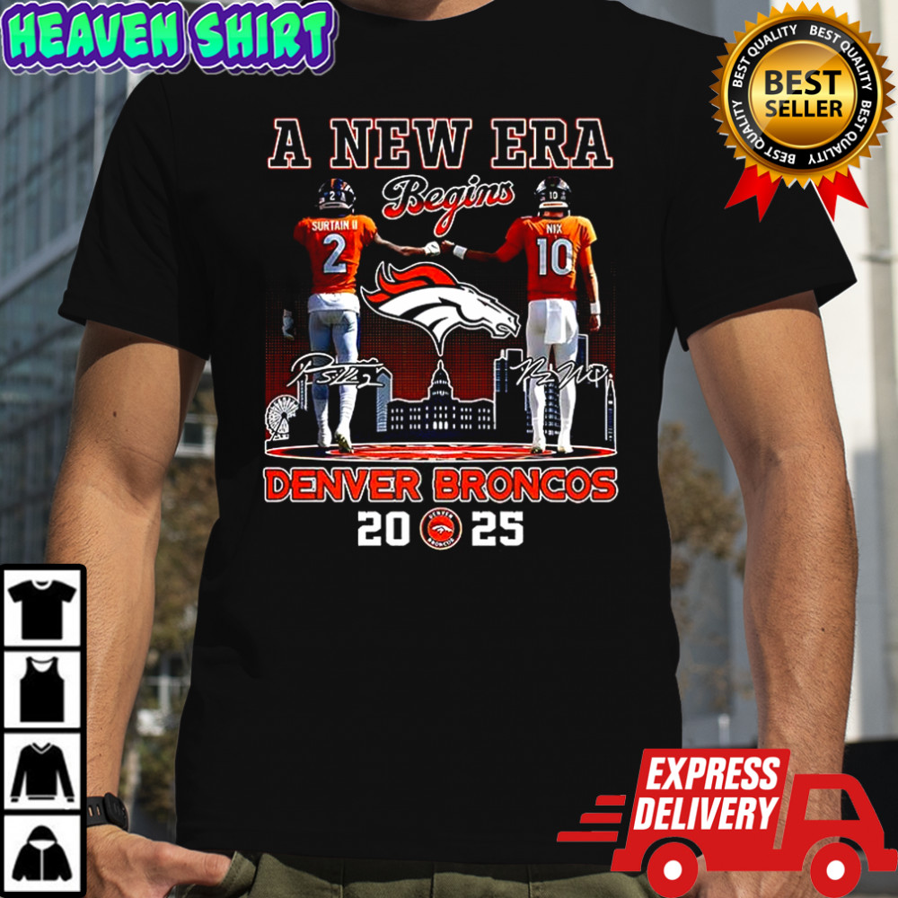 Patrick Surtain II and Bo Nix a new era begins Denver Broncos 2025 signature shirt