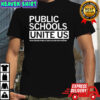Public schools Unite US Wisconsin public education network letter shirt