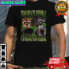 Raccoon stoner 420 too much herbal I’m going nonverbal graphic shirt