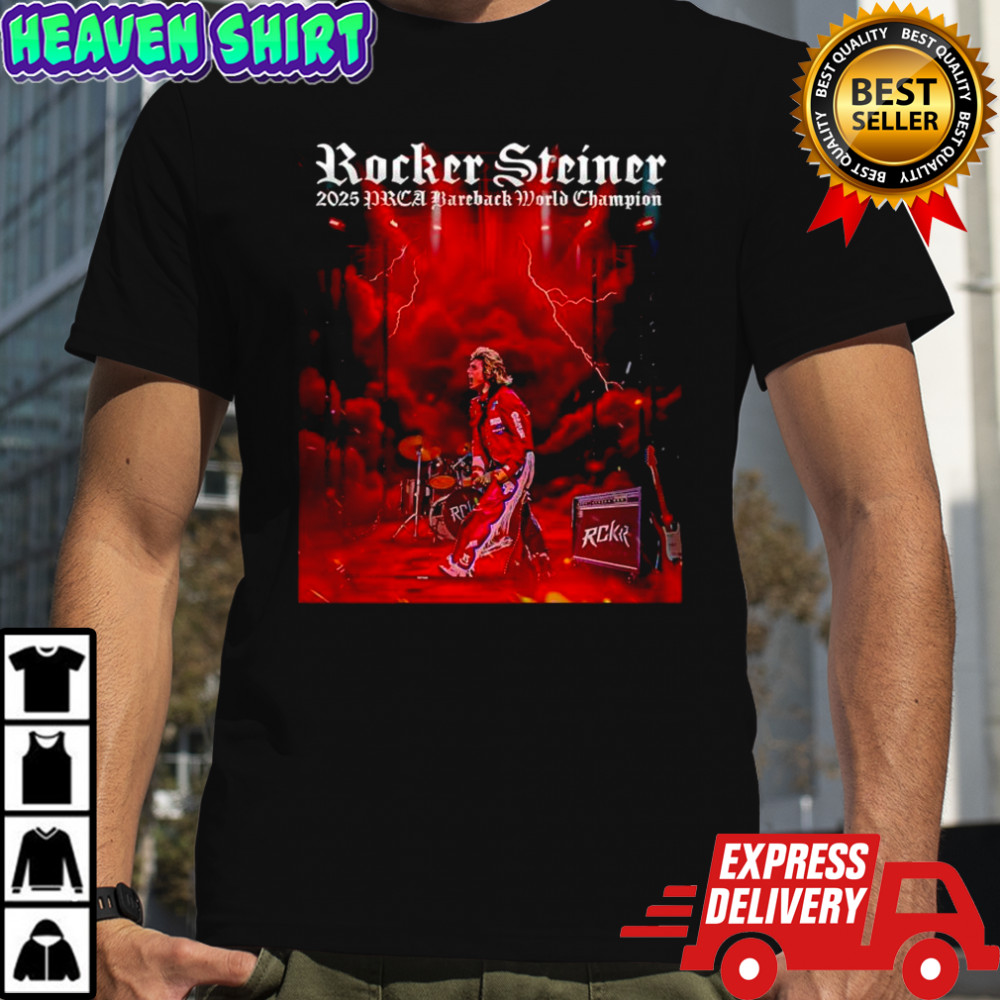 Rocker Steiner Rocker Steiner Bad boy of Rodeo PRCA 2025 bareback World Champions poster shirt