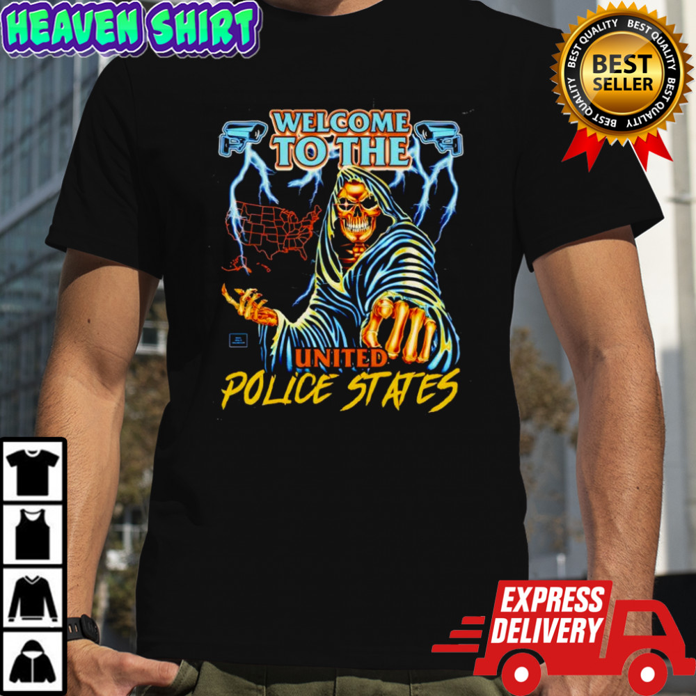 Skeleton welcome to the united police states shirt