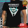 Skull Necromancy Reduce Reuse Reanimate Shirt