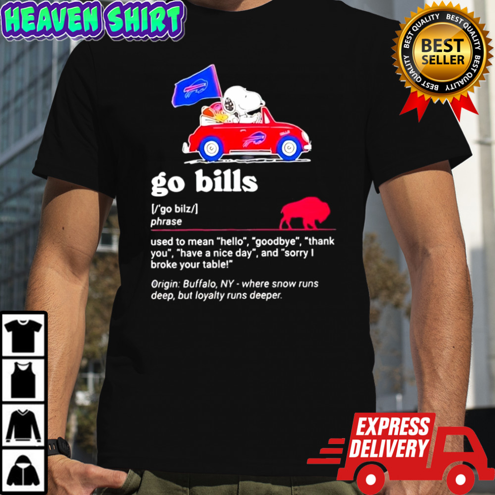Snoopy driving car Go Buffalo Bills phrase shirt