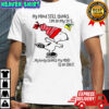 Snoopy my mind still thinks I’m in my 20’s my body thinks my mind Christmas shirt