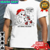 Snowman just having a meltdown shirt