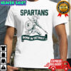 Spartans Born In Detroit Shirt