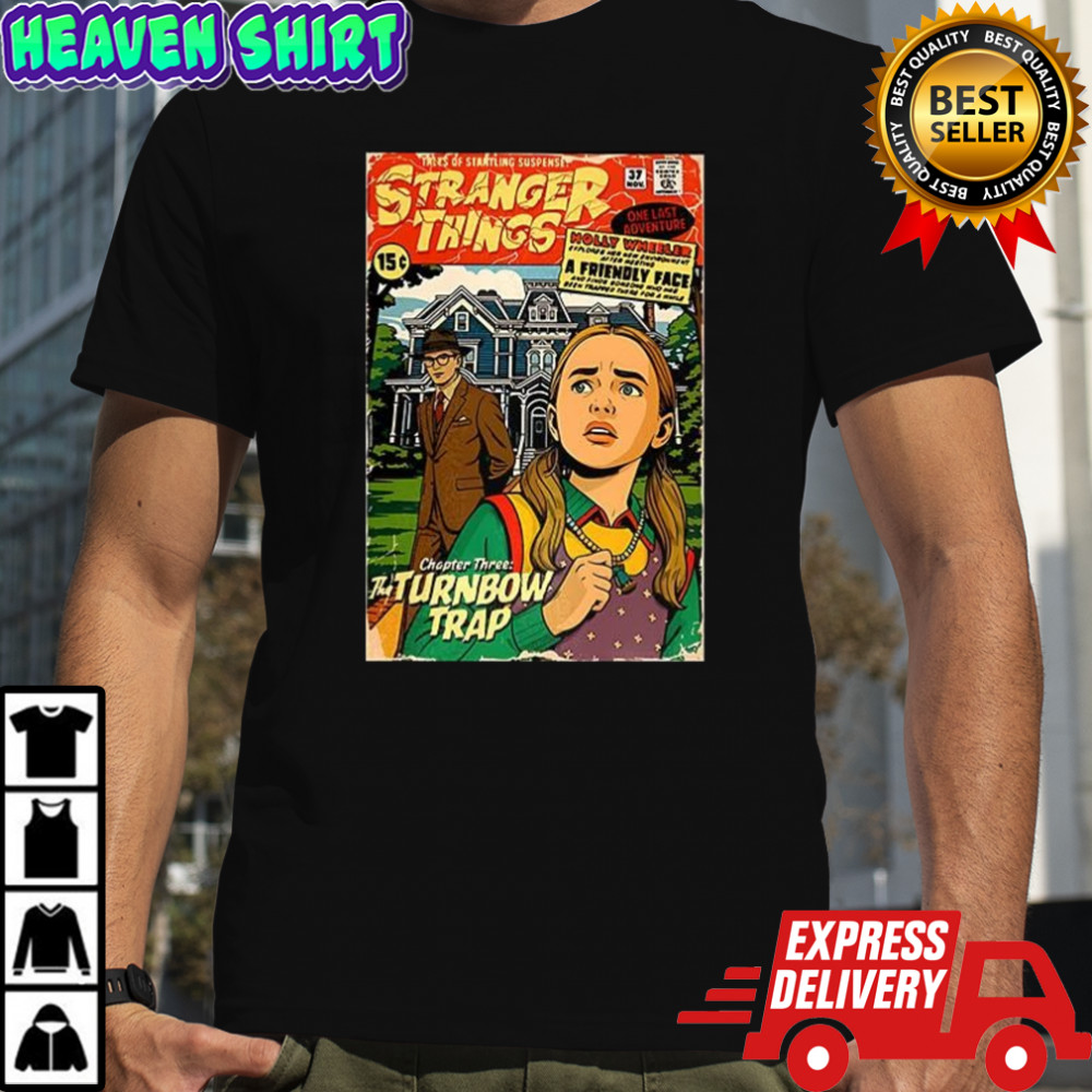 Stranger Things the Turnbow Trap comic shirt