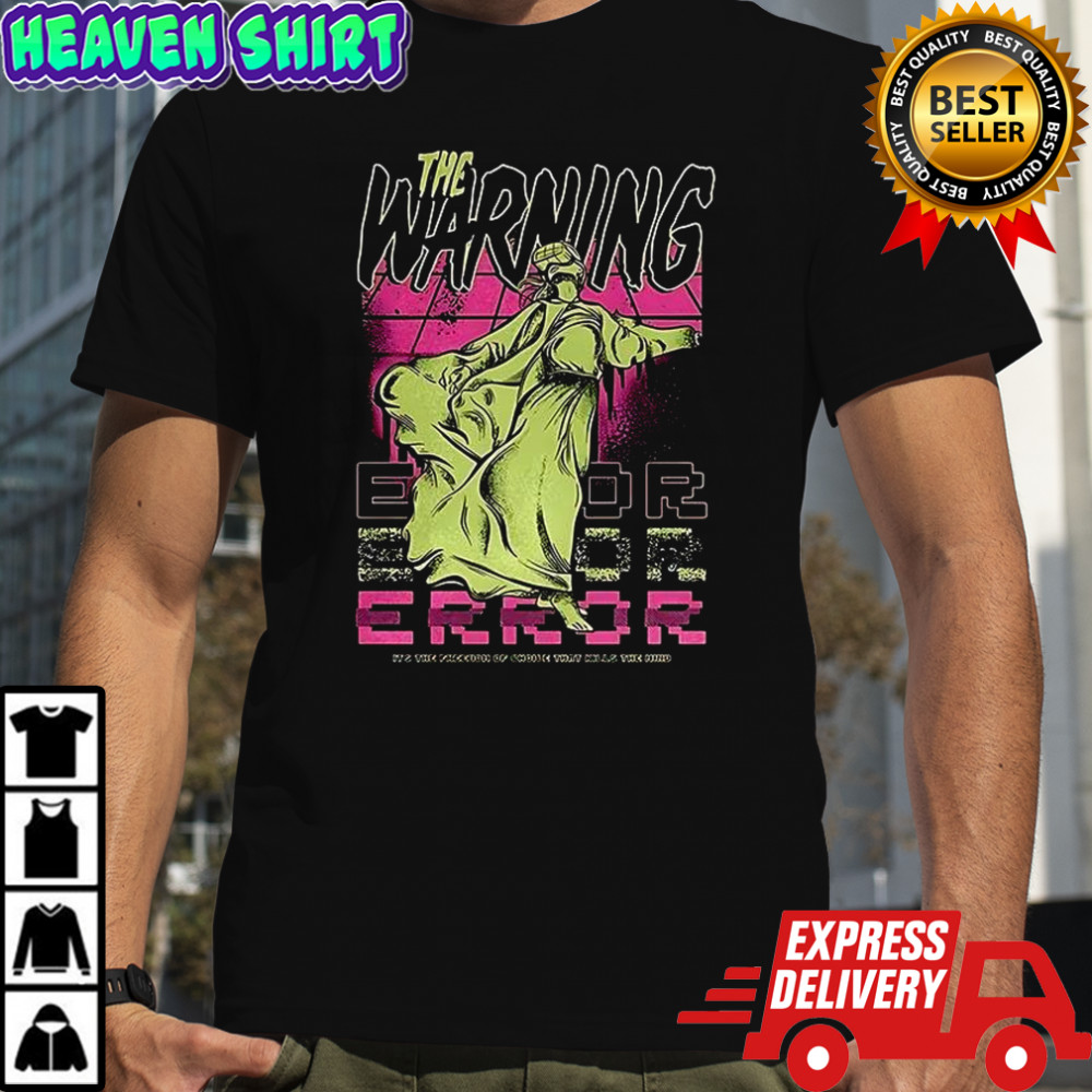 The Warning Error shỉt