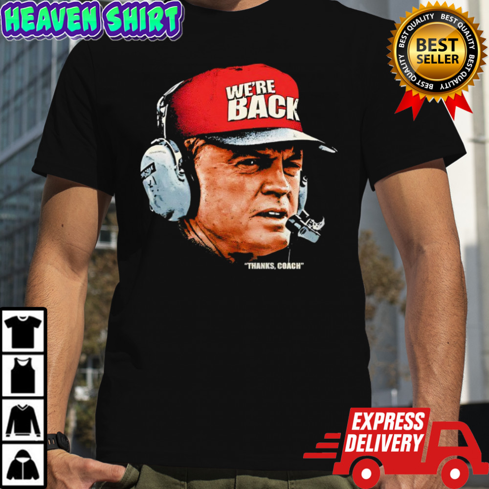 Tom Osborne We’re Back Thanks Coach Headset Shirt