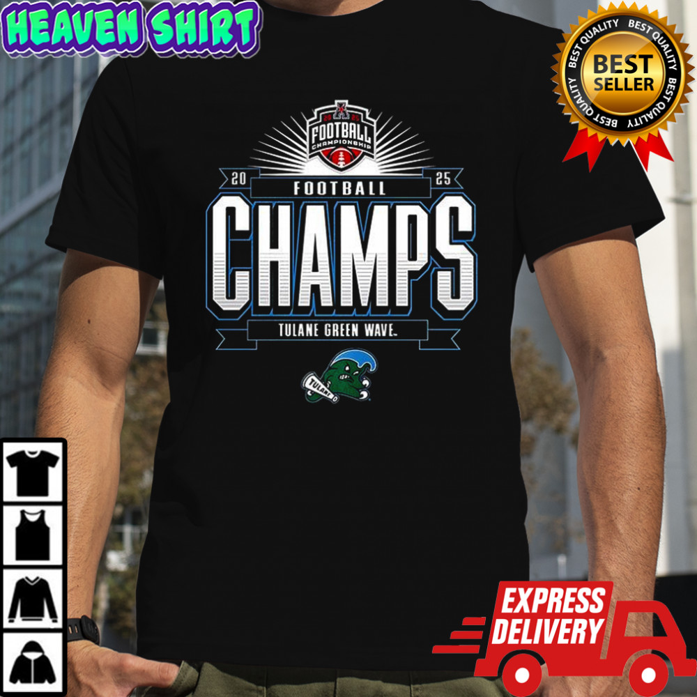 Tulane Green Wave American Conference Football Champs 2025 shirt