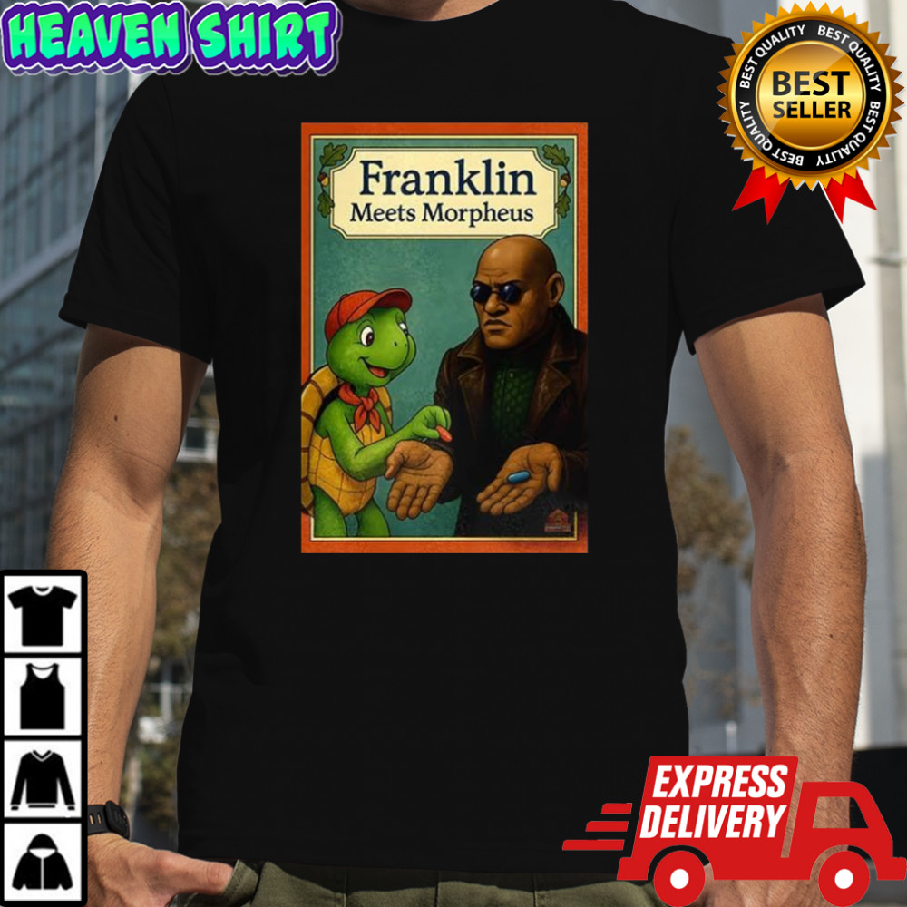 Turtle Franklin meets morpheus shirt