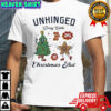 Unhinged dirty little Christmas slut shirt