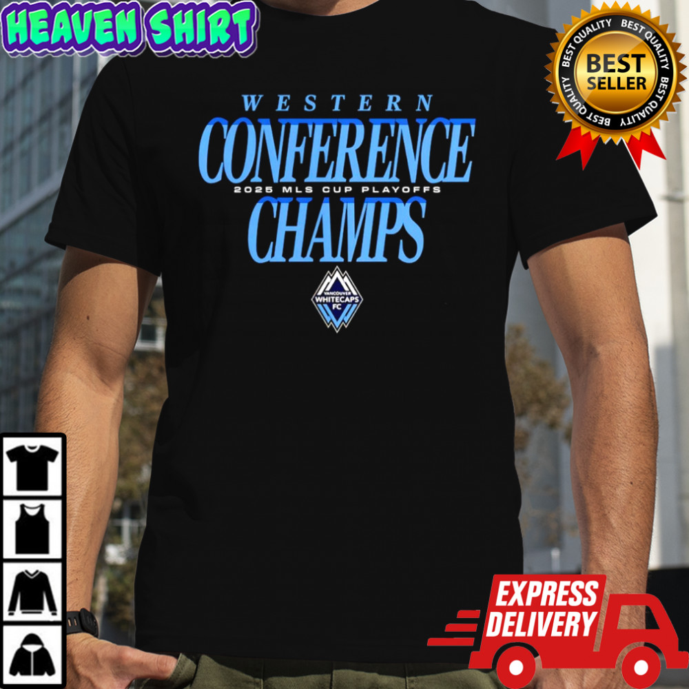 Vancouver Whitecaps FC 2025 MLS Western Conference Champions graphic shirt