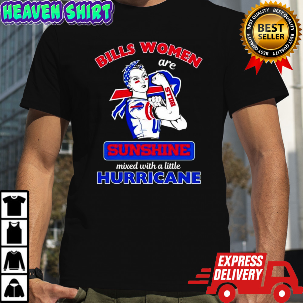 Women Buffalo Bills Are Sunshine mixed with a little Hurricane shirt