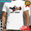 Woody Toy Story cartoon not today shirt