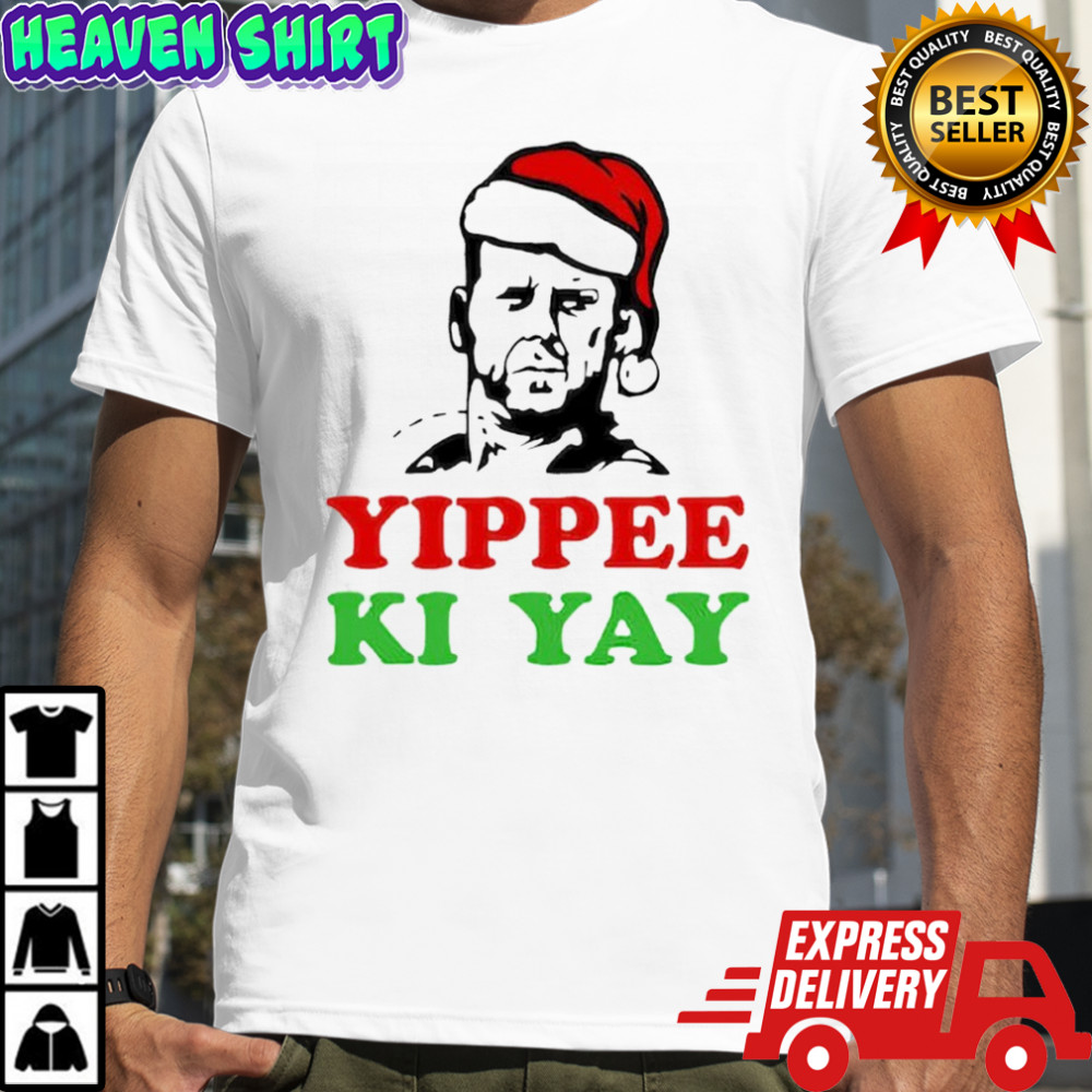 Yippee Ki Yay Die Hard Christmas Bruce Willis shirt
