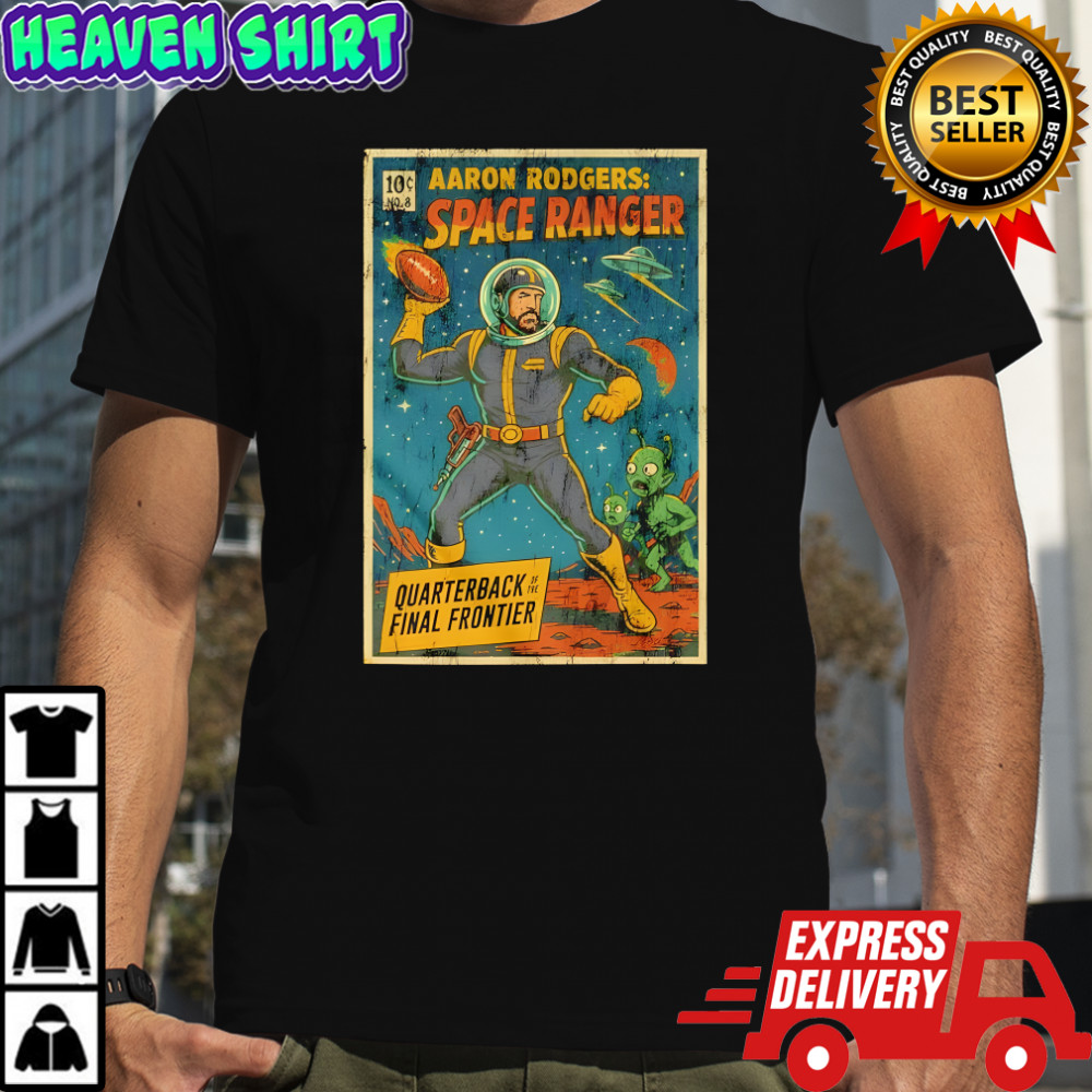 Aaron Rodgers Space Ranger Quaterback final frontier shirt