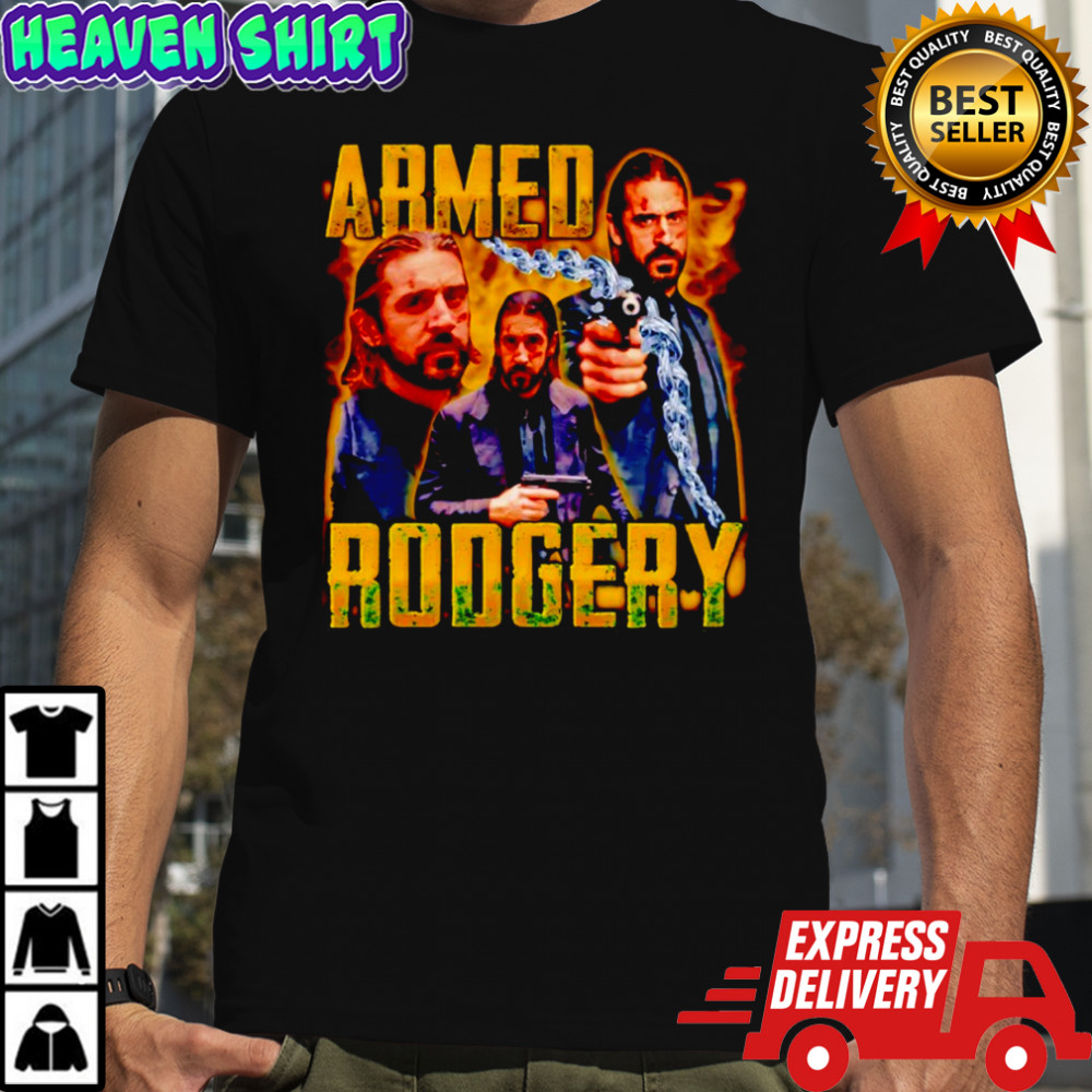 Armed Rodgery shirt