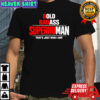 Bold Badass Superhuman That’s Just Who I Am Funny Design Shirt