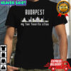 Budapest my two favorite cities skyline graphic shirt
