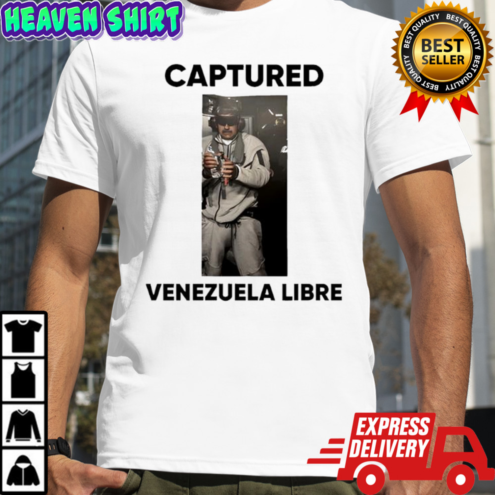 Captured Nicolas Maduro Venezuela Libre Shirt