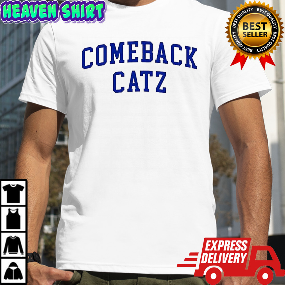 Comeback Catz shirt