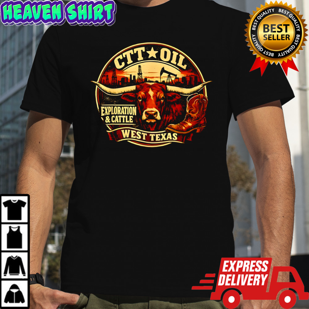 CTT Oil Exploration and Cattle vintage shirt