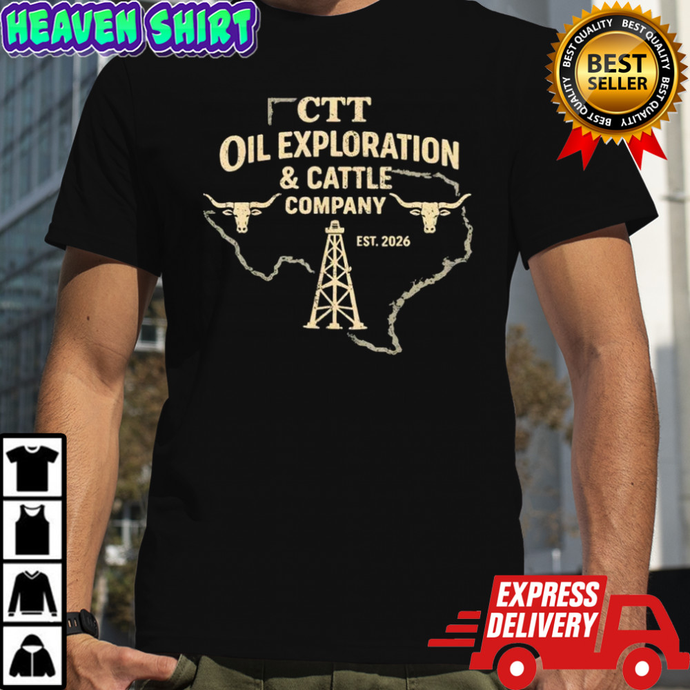 CTT Oil Exploration & Cattle Company Texas shirt