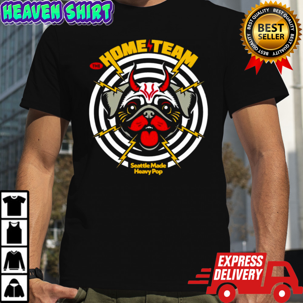 Devil Dog The home team Seattle Made Heavy Pop shirt
