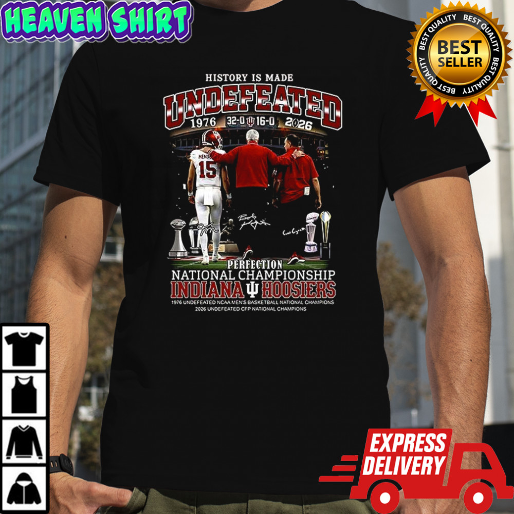Fernando Mendoza Bob Knight and Curt Cignetti Indiana Hoosiers History is Made 1976-2026 signature shirt