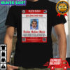 Nicolas Maduro Moros Wanted Poster Venezuela Maria Corina Machado shirt