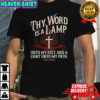 Thy word is a lamp shirt