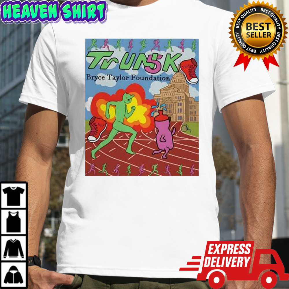 TrUNK 5k Bryce Taylor foundation cartoon shirt