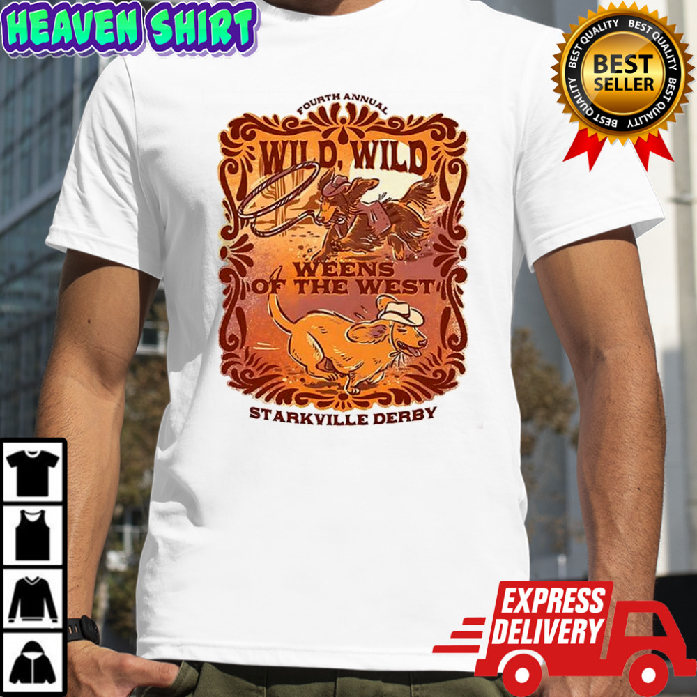 Wild Wild weens of the west Starkville Derby shirt